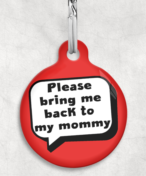 bring-me-back-to-my-mommy-kleur-achtergrond-huisdierpenning-rood